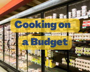 grocery store dairy aisle with cooking on a budget