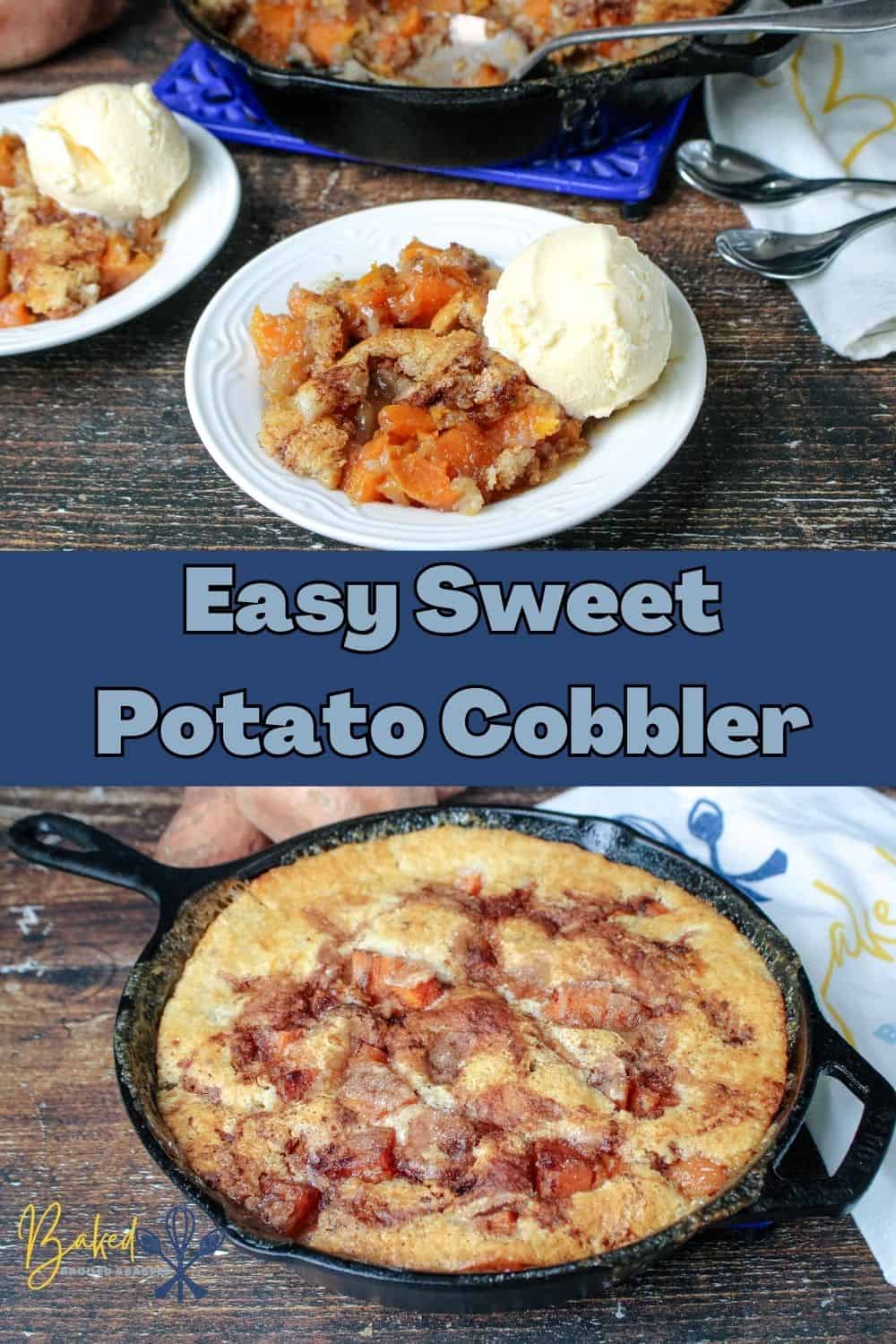 Easy Sweet Potato Cobbler Baked Broiled and Basted