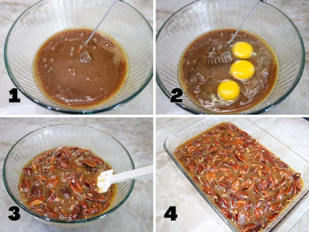 Image 5 (Steps 1–4 collage):

1 Brown sugar, butter, and corn syrup mixture in a glass bowl being whisked until smooth.

2 Three eggs added to the pecan pie filling mixture in a glass bowl.

3 Whole pecans folded into the brown sugar mixture with a spatula.

4 The prepared pecan filling poured evenly into a baking dish, ready for the cake mix topping.